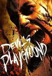 Devil’s Playground (2010) ฝูงห่าไวรัสสยองกินเมือง