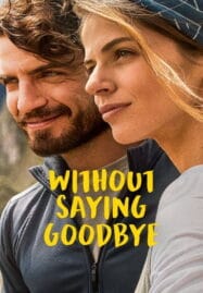 Without Saying Goodbye (2022) จนกว่าจะพบกันอีก