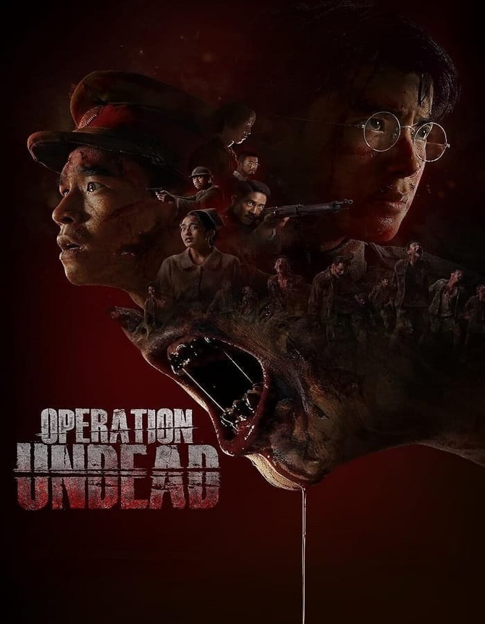 Operation Undead (2024) ช.พ.๑ สมรภูมิคืนชีพ