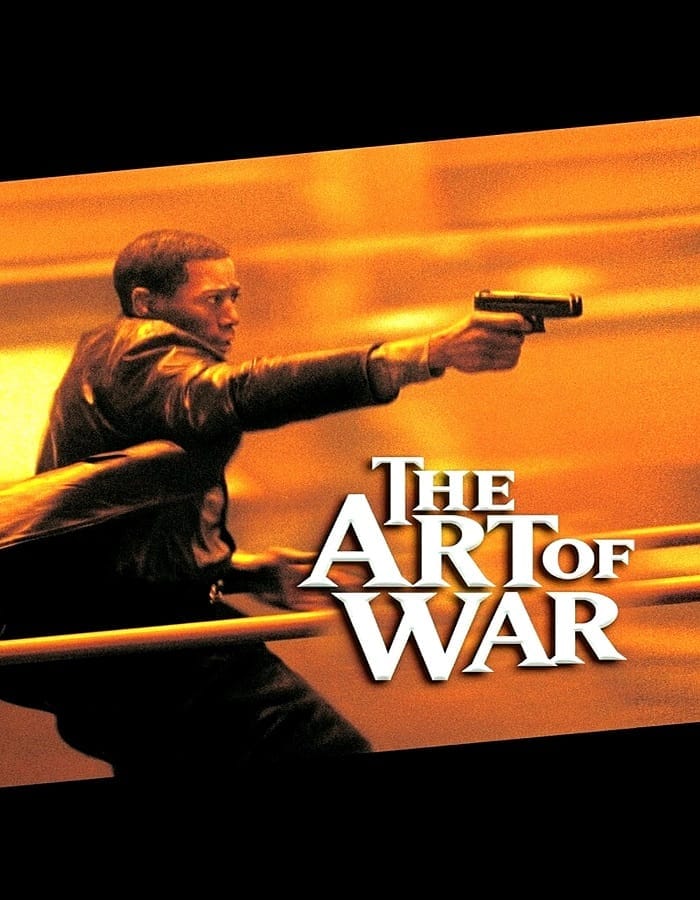 The Art of War (2000) ทำเนียบพันธุ์ฆ่า สงครามจับตาย